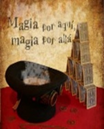 Magia por aquí, magia por allá