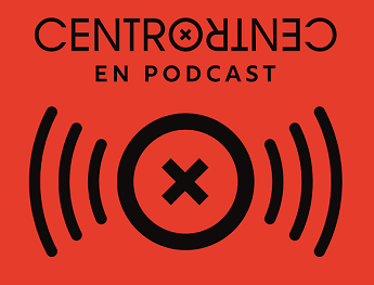 CentroCentro en podcast