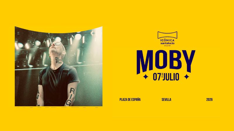 Moby ? Icónica Santalucía Sevilla Fest